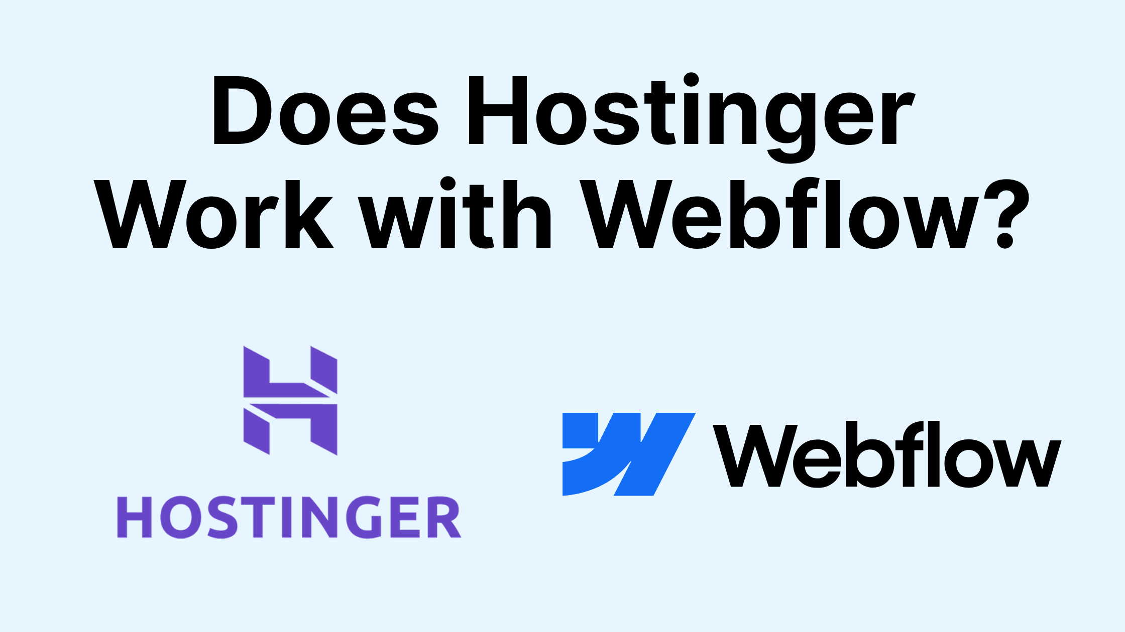 Does Hostinger Work with Webflow? Compatibility and Benefits